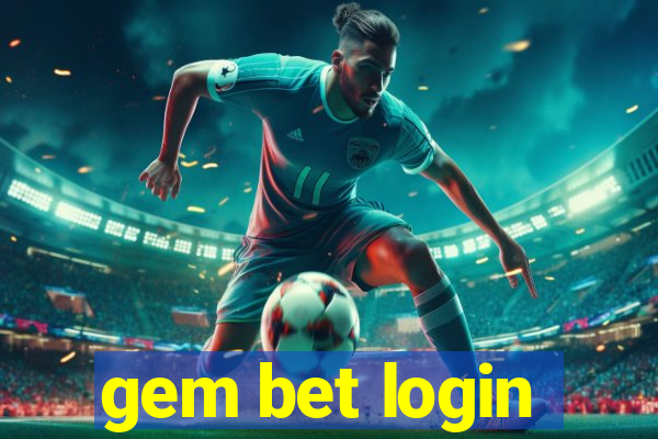 gem bet login